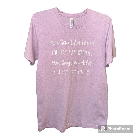 Light Pink “You say I‎ am loved…” T-Shirt. Size Medium. Excellent condition! - Picture 1 of 3